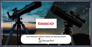 tasco manufacturer and tasco telescope quality